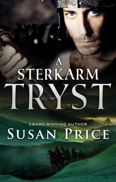 Cover for Susan Price · A Sterkarm Tryst - Sterkarm (Paperback Book) (2017)