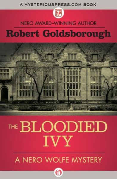 Cover for Robert Goldsborough · The Bloodied Ivy - The Nero Wolfe Mysteries (Pocketbok) (2016)