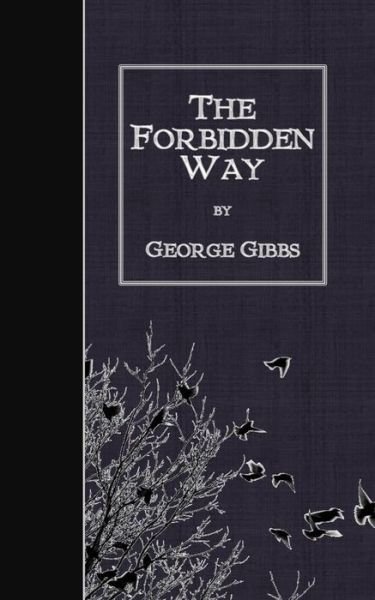 Cover for George Gibbs · The Forbidden Way (Paperback Book) (2015)