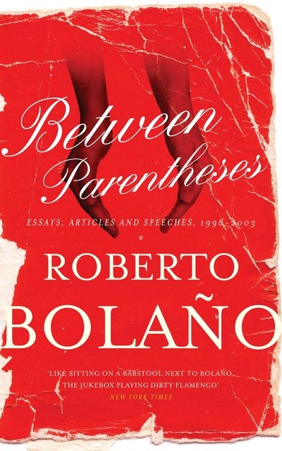 Cover for Roberto Bolano · Between Parentheses (Taschenbuch) [On Demand edition] (2016)