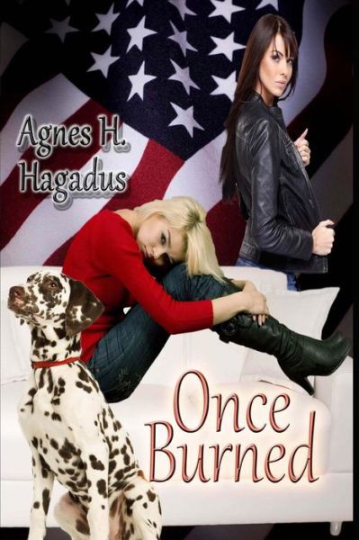 Cover for Agnes H Hagadus · Once Burned (Paperback Bog) (2015)