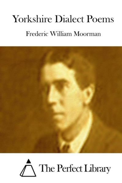 Cover for Frederic William Moorman · Yorkshire Dialect Poems (Pocketbok) (2015)