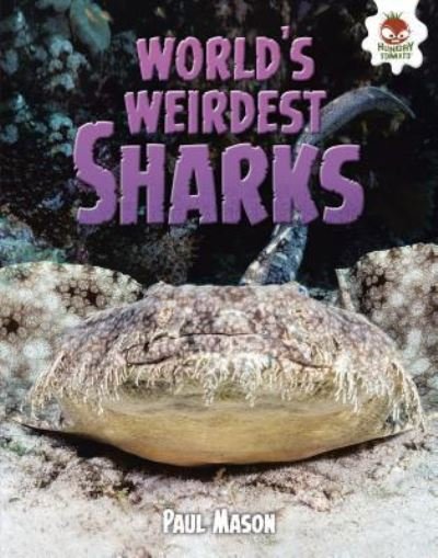 Cover for Paul Mason · World's weirdest sharks (Bog) (2018)