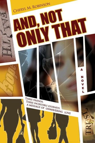 Cover for Cheryl M Robinson · And, Not Only That (Paperback Book) (2015)