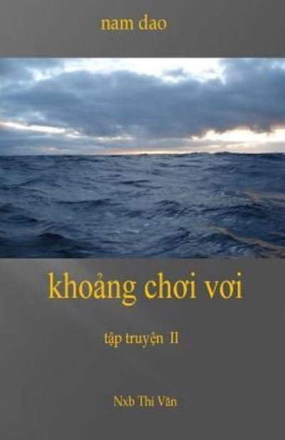 Cover for Dao Nam · Khoangchoivoi (Taschenbuch) (2015)