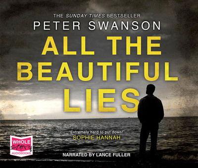Cover for Peter Swanson · All The Beautiful Lies (Hörbuch (CD)) [Unabridged edition] (2018)