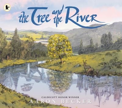 Cover for Aaron Becker · The Tree and the River (Paperback Bog) (2024)