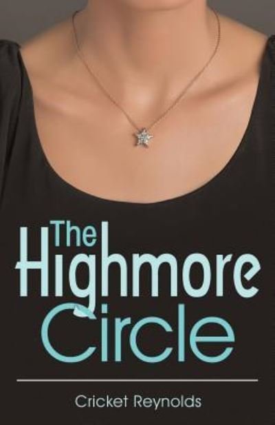 Cover for Cricket Reynolds · The Highmore Circle (Pocketbok) (2016)