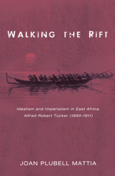 Walking the Rift - Joan Plubell Mattia - Books - Wipf & Stock Publishers - 9781532600760 - May 24, 2017