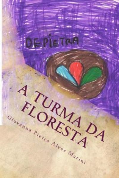 Cover for Giovanna Pietra Alves Marini · A Turma da Floresta (Paperback Book) (2016)