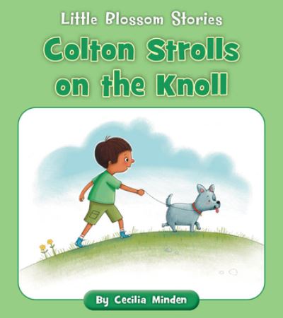 Cover for Cecilia Minden · Colton Strolls on the Knoll (Book) (2022)