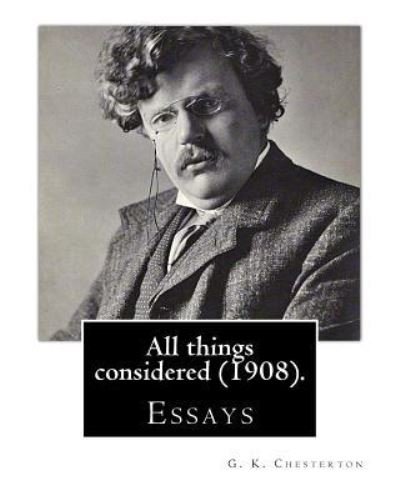 Cover for G K Chesterton · All things considered (1908). By (Paperback Book) (2016)