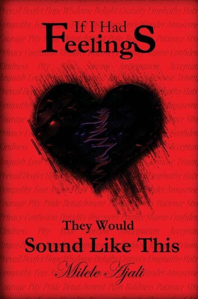 Cover for Milele Ajali · If I Had Feelings, They Would Sound Like This (Paperback Book) (2017)