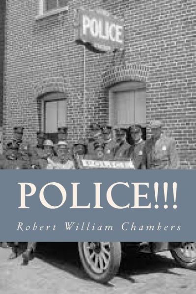 Cover for Robert William Chambers · Police (Paperback Book) (2016)