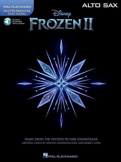Frozen II Instrumental Playalong Alto Sa - Instrumental Playalong - Robert Lopez - Autre - OMNIBUS PRESS SHEET MUSIC - 9781540083760 - 1 mars 2020