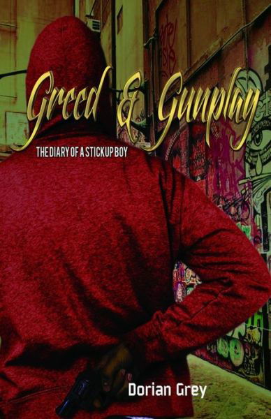 Cover for Dorian Grey · Greed &amp; Gunplay (Pocketbok) (2017)