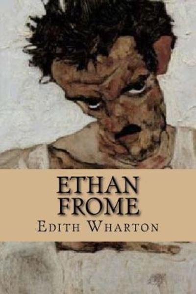Cover for Edith Wharton · Ethan Frome (Paperback Bog) [Special edition] (2017)