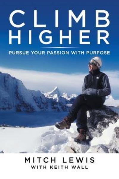 Cover for Mitch Lewis · Climb Higher (Paperback Book) (2017)