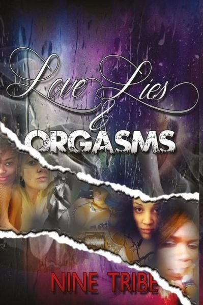 Cover for Nine Tribe · Love, Lies and Orgasms (Paperback Book) (2017)