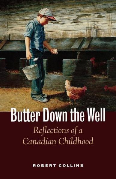 Cover for Robert Collins · Butter Down the Well (Paperback Book) (1992)