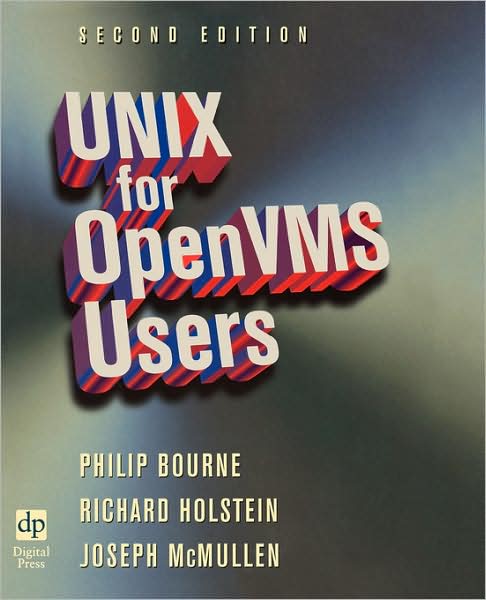 Cover for Bourne, Philip (San Diego Super Computer Center, California, USA) · UNIX for OpenVMS Users - HP Technologies (Paperback Book) (2003)