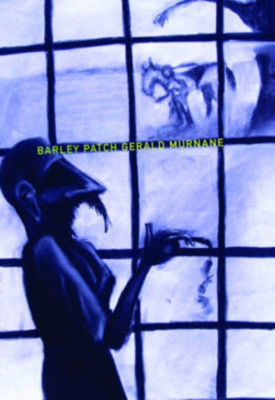 Cover for Gerald Murnane · Barley Patch - Australian Literature Series (Taschenbuch) (2011)