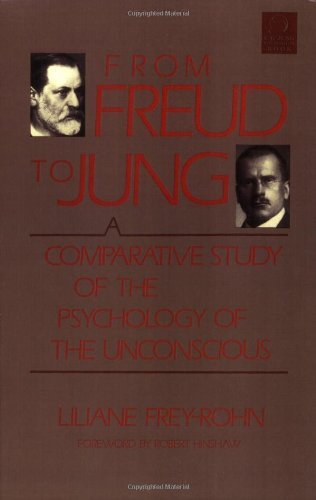 Cover for Liliane Frey-rohn · From Freud to Jung: a Comparative Study of the Psychology of the Unconscious (C. G. Jung Foundation Books) (Paperback Bog) (2001)
