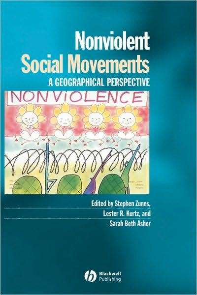 Cover for S Zunes · Nonviolent Social Movements: A Geographical Perspective (Paperback Bog) (1999)