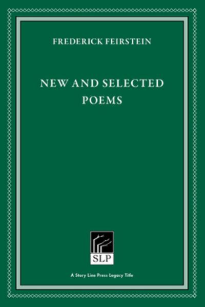 New and Selected Poems - Frederick Feirstein - Books - Red Hen Press - 9781586540760 - September 23, 2021