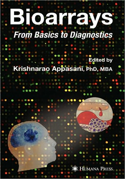 Cover for Krishnarao Appasani · Bioarrays: From Basics to Diagnostics (Hardcover Book) [2007 edition] (2007)