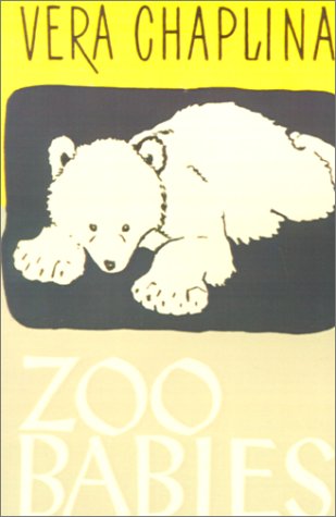 Cover for Vera Chaplina · Zoo Babies (Paperback Book) (2001)