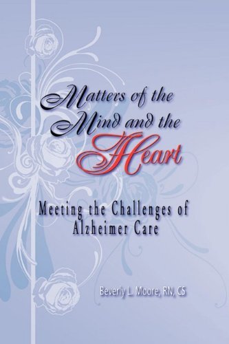 Cover for Beverly Moore · Matters of the Mind and the Heart (Paperback Book) (2009)