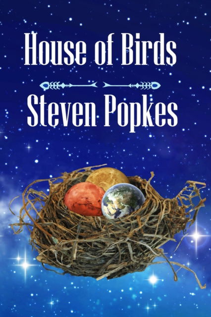 House of Birds - Steven Popkes - Other - Book View Cafe - 9781611389760 - December 13, 2021