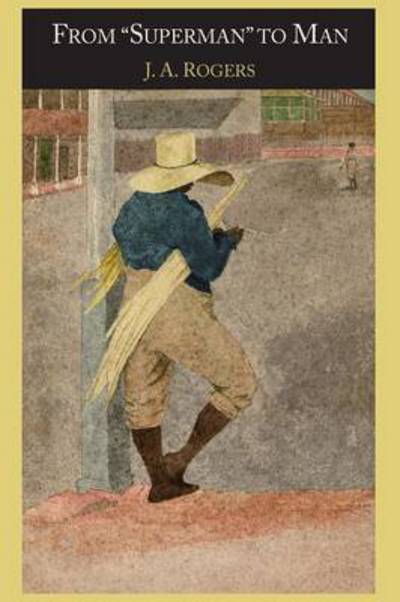 Cover for J. a. Rogers · From Superman to Man (Paperback Book) (2014)