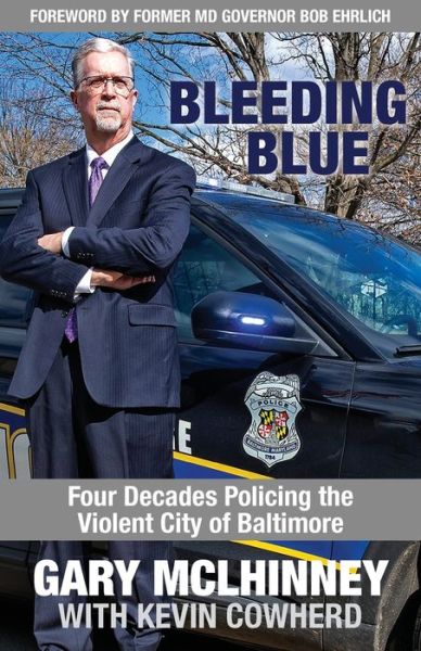 Bleeding Blue - Gary McLhinney - Books - Loyola College/Apprentice House - 9781627203760 - May 3, 2022