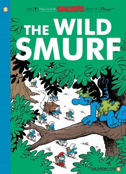 Cover for Peyo · The Smurfs #21: The Wild Smurf (Hardcover Book) (2016)