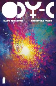 Cover for Matt Fraction · ODY-C Volume 1: Off to Far Ithicaa (Paperback Bog) (2022)