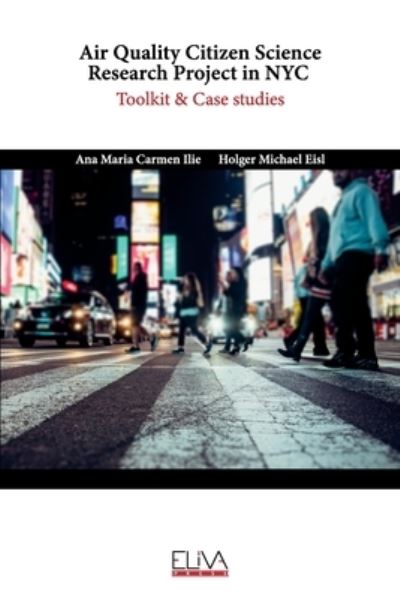 Cover for Holger Michael Eisl · Air Quality Citizen Science Research Project in NYC (Paperback Book) (2021)