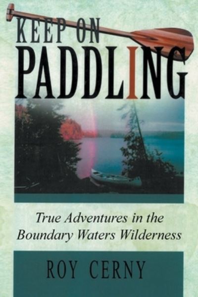 Cover for Roy Cerny · Keep on Paddling (N/A) (2022)