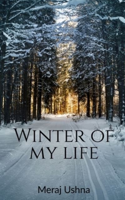 Cover for Atharva Tapadiya · Winter of My Life (Book) (2020)