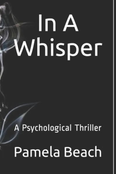 Cover for Pamela Beach · In A Whisper (Pocketbok) (2020)