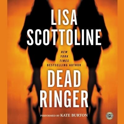 Dead Ringer - Lisa Scottoline - Music - HarperCollins - 9781665063760 - March 9, 2021