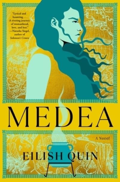Cover for Eilish Quin · Medea: A Novel (Gebundenes Buch) (2024)