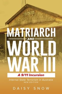 Cover for Daisy Snow · Matriarch And World War III (Paperback Book) (2022)