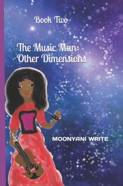 Cover for Moonyani Write · The Music Man (Paperback Book) (2019)