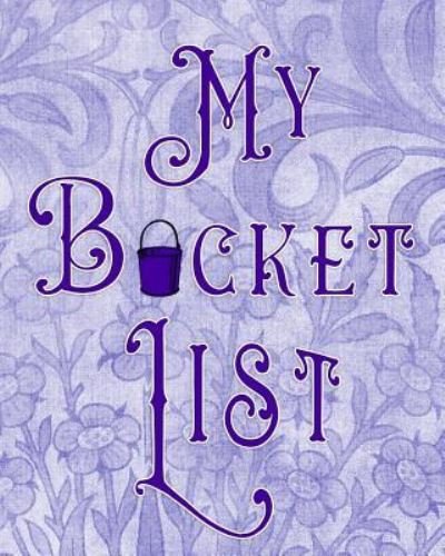 Cover for Legacy4life Planners · My Bucket List (Paperback Bog) (2018)