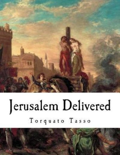 Cover for Torquato Tasso · Jerusalem Delivered (Paperback Bog) (2018)