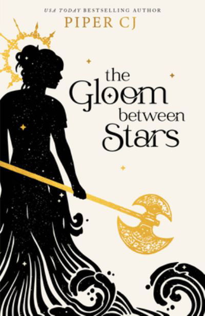 Cover for Piper CJ · Gloom Between Stars (Book) (2023)