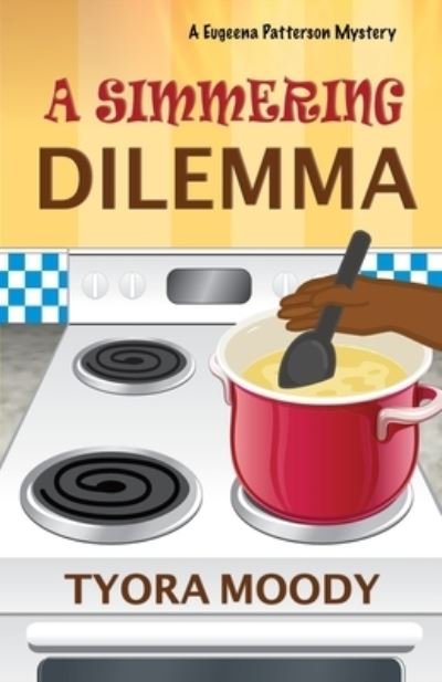 Cover for Tyora Moody · A Simmering Dilemma (Taschenbuch) (2020)