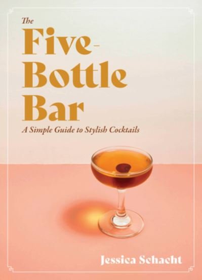 The Five-Bottle Bar - Touchwood Editions - Boeken - Touchwood Editions - 9781771513760 - 29 november 2022
